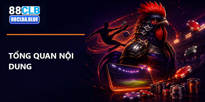 88CLB: hướng dẫn tổng quan theo từng nhóm nội dung tại Việt Nam 2 88CLB — hình minh họa nội dung theo phong cách mẫu tpl10